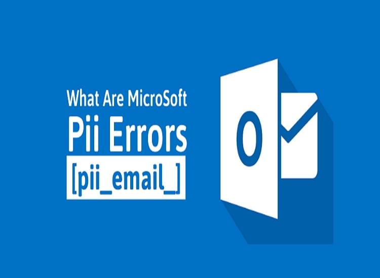 How to Solve [pii_email_61ec7773a7b0fcaa2c30] Error?